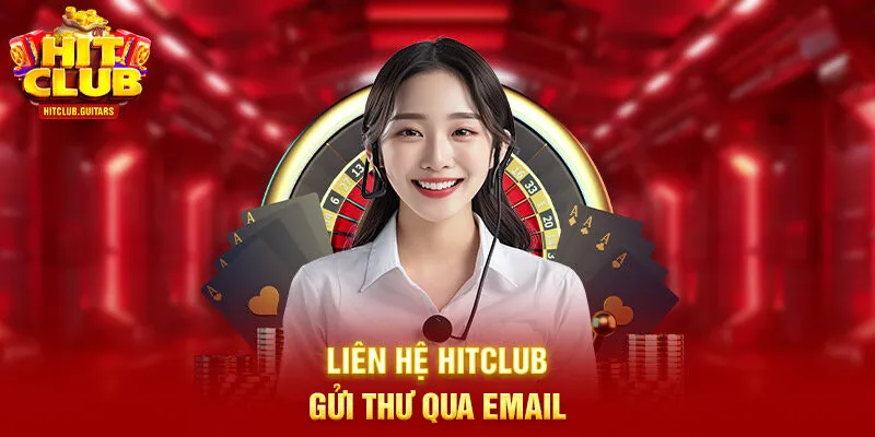 Liên hệ HITCLUB - Gửi thư qua email